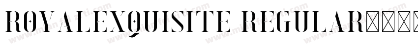 RoyalExquisite Regular字体转换